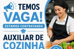 Empresa está selecionando Auxiliar de cozinha; Envie seu currículo!