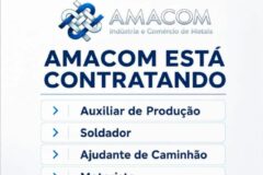 Amacom indústria e comércio de metais seleciona Auxiliar de produção, Ajudante de caminhão, Soldador, Motorista; Envie seu currículo!